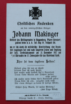Sterbebild Militär / 1917 / Christliches Andenken an den unvergesslichen Krieger Johann Makinger / gedient bei k u k Inf Reg 59 Feldpost 316